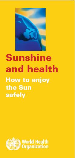 INTERSUN Programme Through INTERSUN, WHO provides scientific information and practical advice on the health impact and environmental effects of exposure to UV radiation.