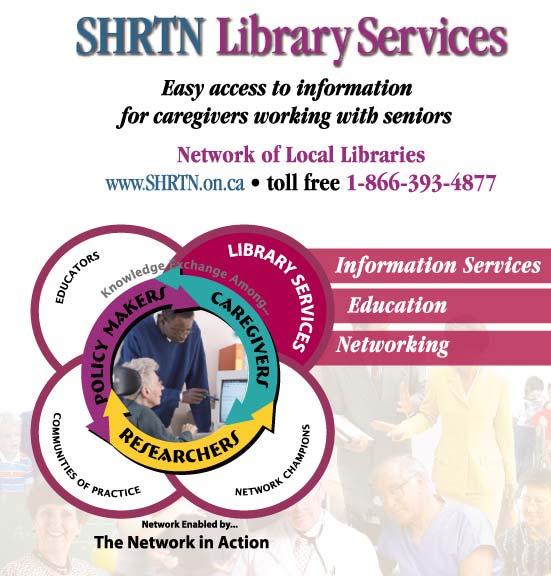 SHRTN Nodes Facilitate Knowledge Transfer & Exchange Communities of Practice (CoPs) SHRTN Library Service Ontario Research Coalition Provincial Stewardship Local Leadership Organizations to link