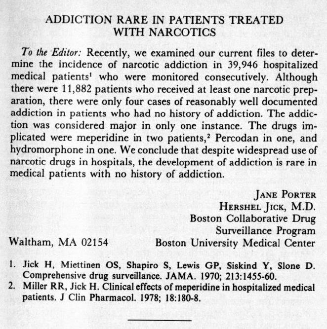 Patients with legitimate pain won t become addicted Patients who appear addicted are suffering from untreated pain/pseudoaddiction Prescribers who do not use opioids have