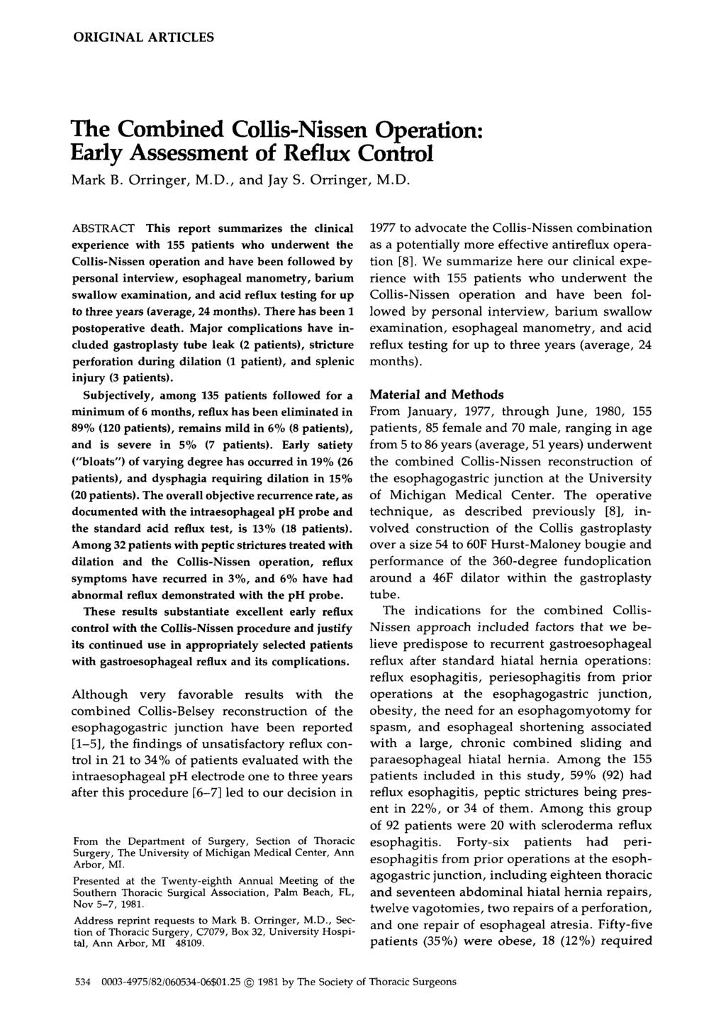 ORIGINAL ARTICLES The Combined Collis-Nissen Operation: Early Assessment of Reflwx Control Mark B. Orringer, M.D.