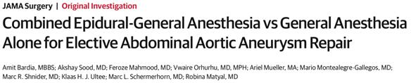 Open AAA Repair Significant Difference Improved: Pain management Reduced: Myocardial infarction Time to Extubation Respiratory Failure GI Bleed ICU Length