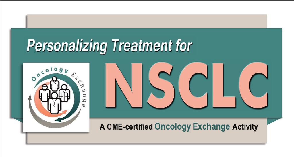 Personalizing Treatment for Non-Small Cell Lung Cancer Page 1 A transcription of an online webcourse presented by SURESH S.