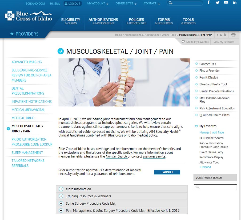 Accessing ProviderPortal SM Review the data and select Launch to