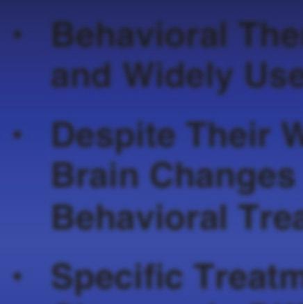 Behavioral Therapies in Addiction!