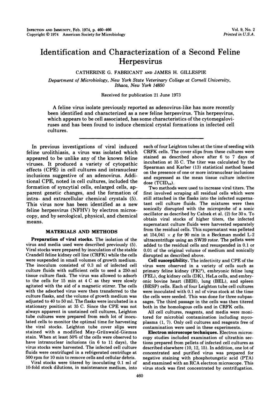 INFECTION AND IMMUNITY, Feb. 1974, p. 460-466 Copyright 0 1974 American Society for Microbiology Vol. 9, No. 2 Printed in U.S.A. Identification and Characterization of a Second Feline Herpesvirus CATHERINE G.