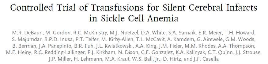 NEJM, 2014 196 children with sickle cell anemia randomized to receive