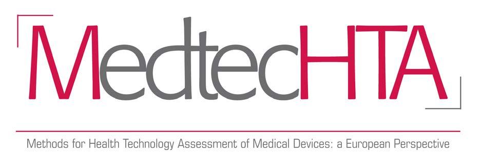 Developing methods of HTA for medical devices: WP3 - Methods for comparative effectiveness research of medical devices Final Conference November, 13 th 2015 U. Siebert, P. Schnell-Inderst, C.