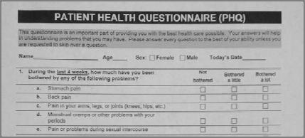 PRIME-MD PATIENT HEALTH QUESTIONNAIRE (PHQ) PHQ is designed to screen