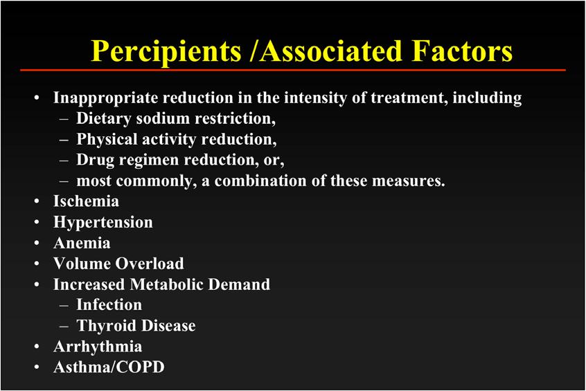Percipients /Associated Factors Inappropriate reduction in the intensity of treatment, including Dietary sodium restriction,