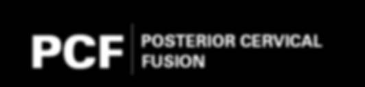 AN INTRODUCTION TO PCF POSTERIOR CERVICAL FUSION 7475 Lusk Blvd., San Diego, CA 92121 Tel: 800.475.9131 Fax: 800.475.9134 www.nuvasive.