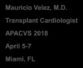 Introduction to Heart Failure Mauricio Velez, M.D.