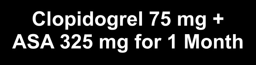 3-24 hrs before PCI 300 mg Clopidogrel Loading Dose + ASA 325 mg Placebo + ASA