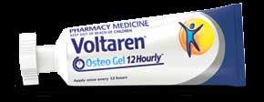 ...for your flare-up days VOLTAREN Osteo Gel 12 Hourly 100g* save 8 SAVE 3.49 SAVE 99 SAVE 3.49 13 6 12 16 SAVE 3.
