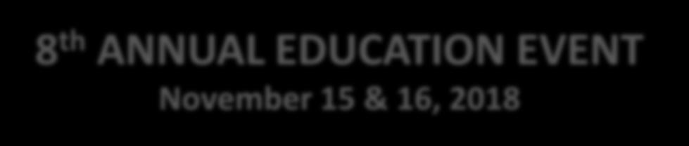 Sexual Behaviours Clinic 8 th ANNUAL EDUCATION EVENT November 15 & 16, 2018