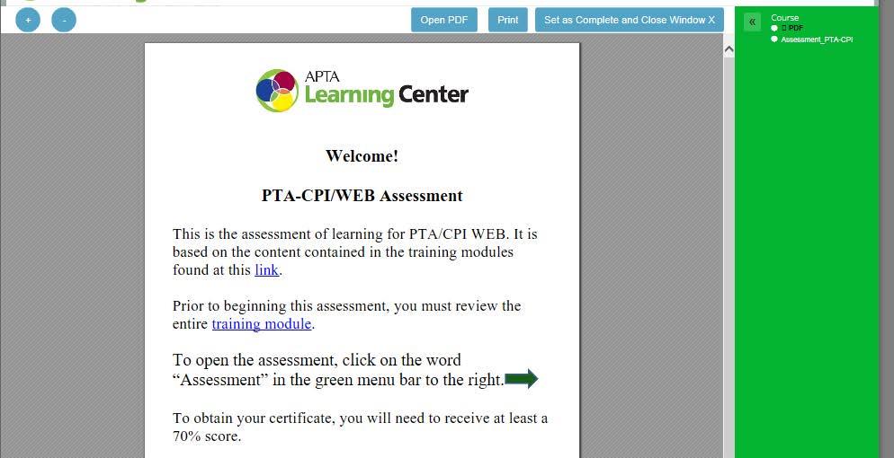 14. Click on Assessment in the green menu bar to right (per instructions): Step 15. Complete the post-test (a score of at least 70% is required to receive a course completion certificate) Step 16.