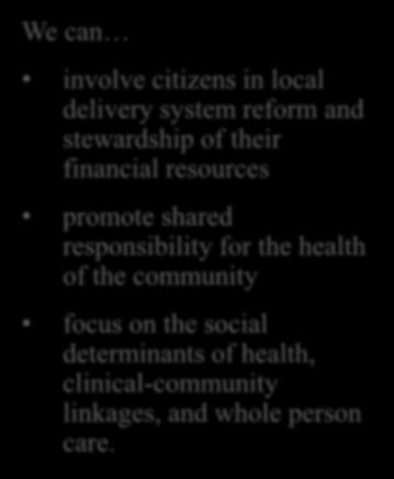 responsibility for the health of the community