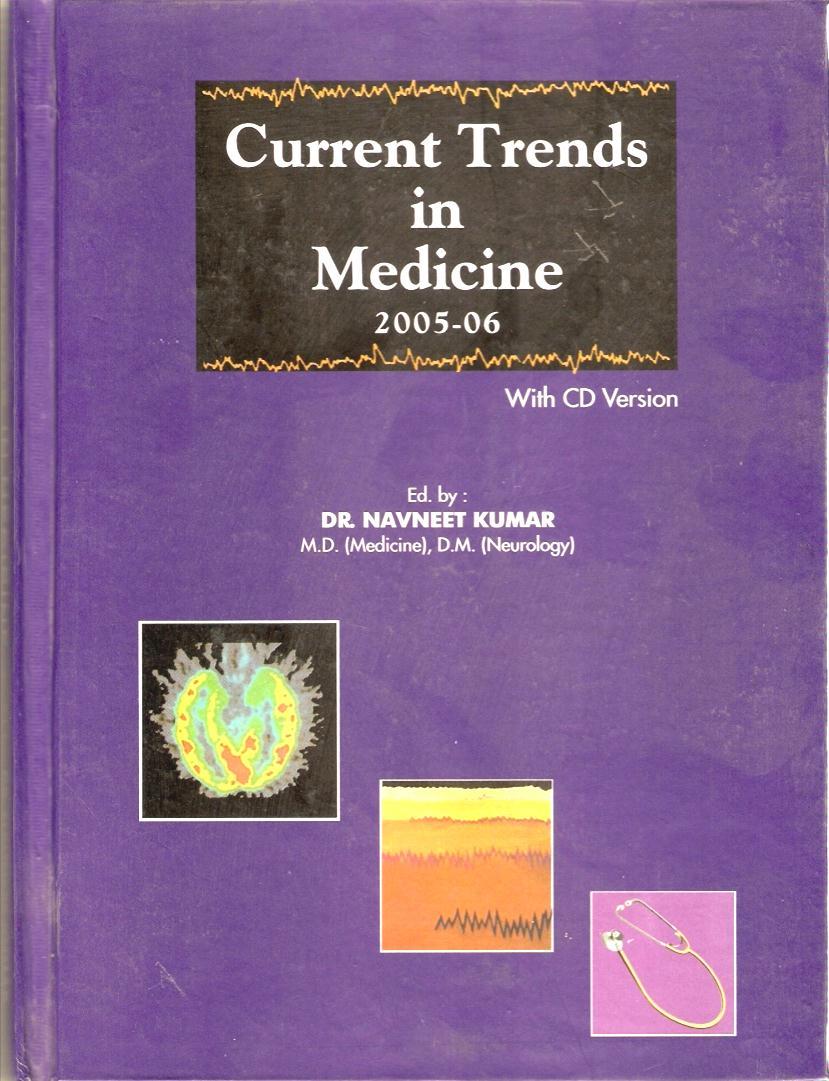 Edited Current trends in Medicine 2005-2006 during