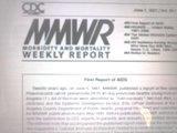 First reports: MMWR 1981 MMWR report on pneumocystis pneumonia in live previously healthy young men in