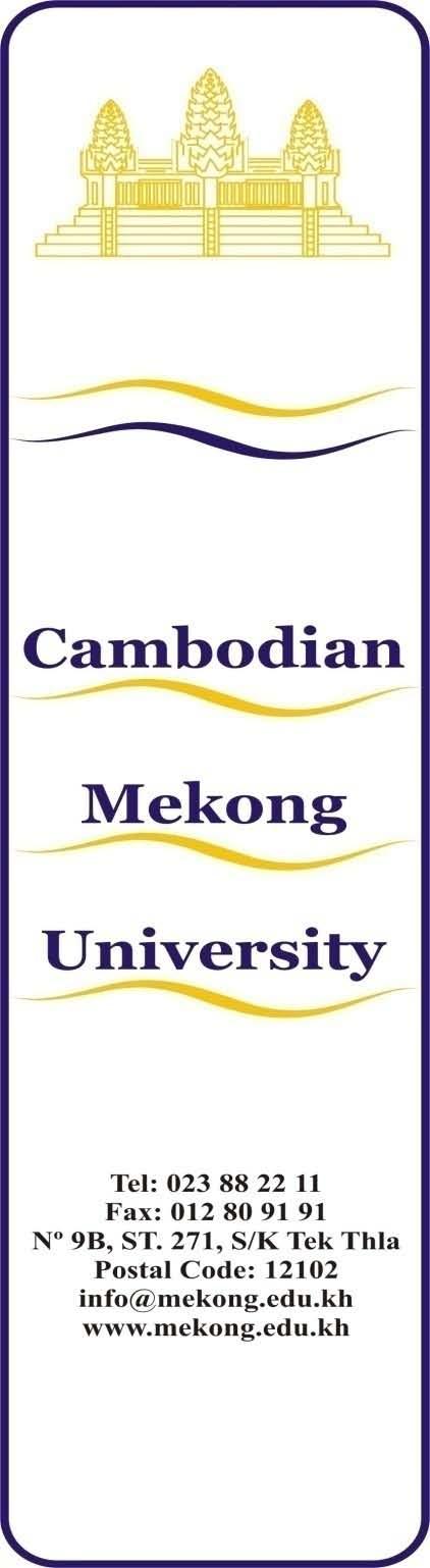 Cambodian Mekong University is the university