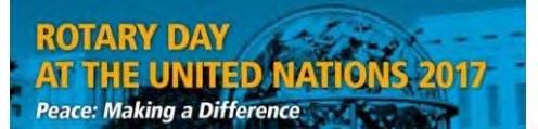 August 2017 Page 4 News from Rotary International Registration is now open for Rotary Day at the United Nations in Geneva, Switzerland on November 10-11, 2017.
