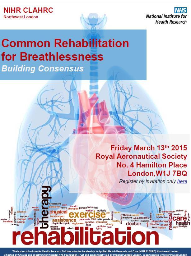 89% believed common rehab for breathlessness is attractive to commissioners 75% believed rehabilitation should be