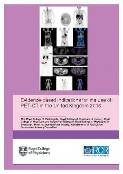 RCR/RCP: Evidence-based indications for the use of PET-CT in BC in the United Kingdom 20