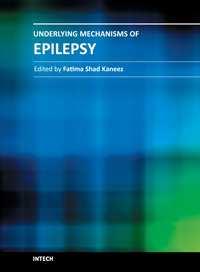 Underlying Mechanisms of Epilepsy Edited by Prof.