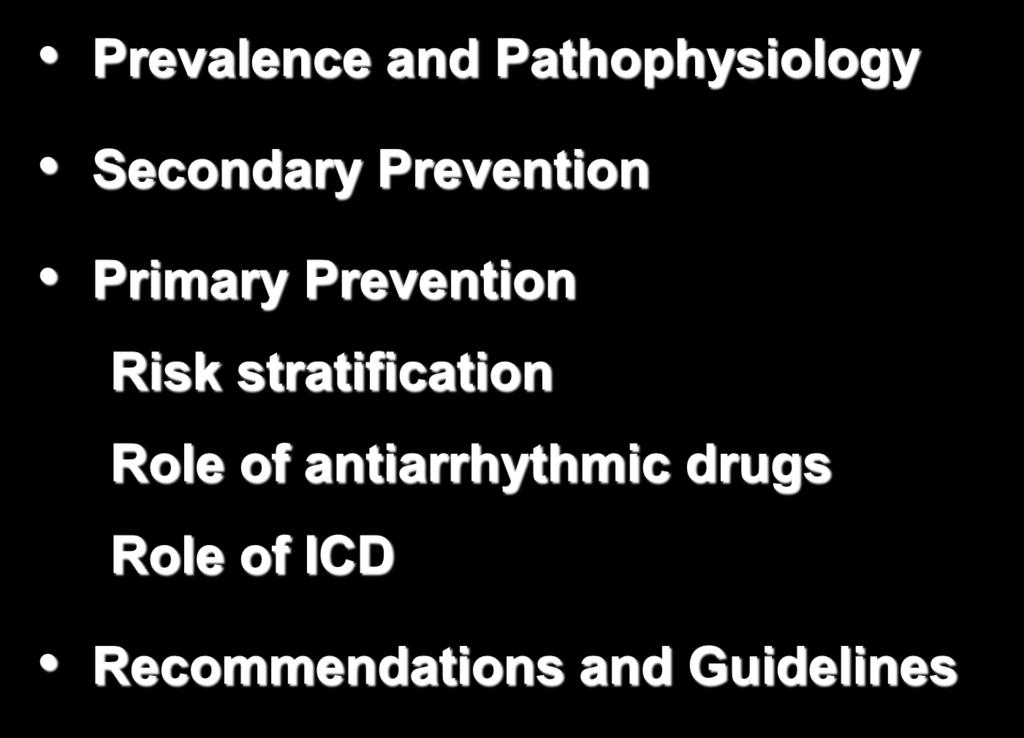 Objectives ICD and SCD Prevention Prevalence and