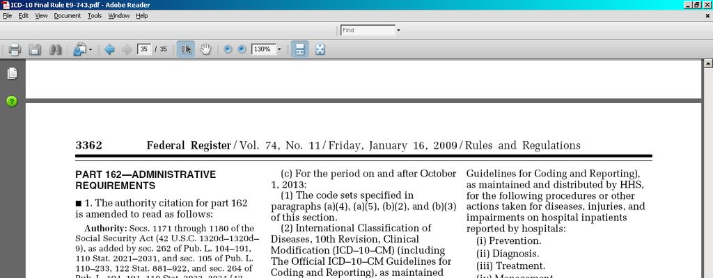 ICD 10 Final Rule Is Short (b) ends ICD-9 usage on 9/30/13