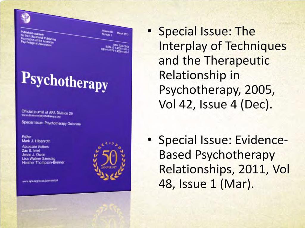 This notion started gaining steam in the 2000 s 2005: This Special issue is based on the notion that what matters most in psychotherapeutic treatments is the interplay of techniques and the