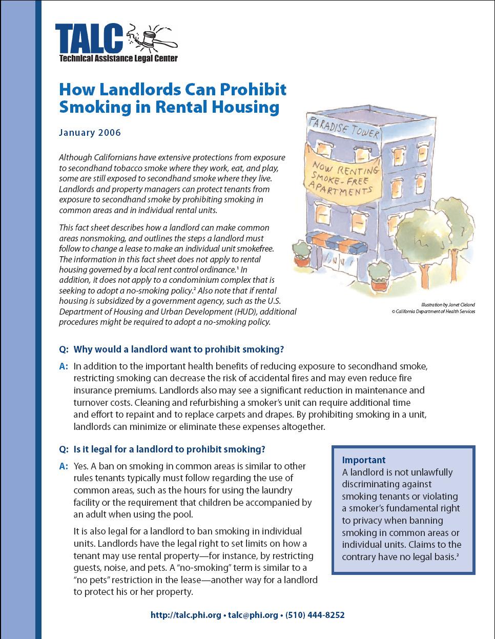 Resources from TALC Fact sheets How Landlords Can Prohibit Smoking in Rental Housing There is No