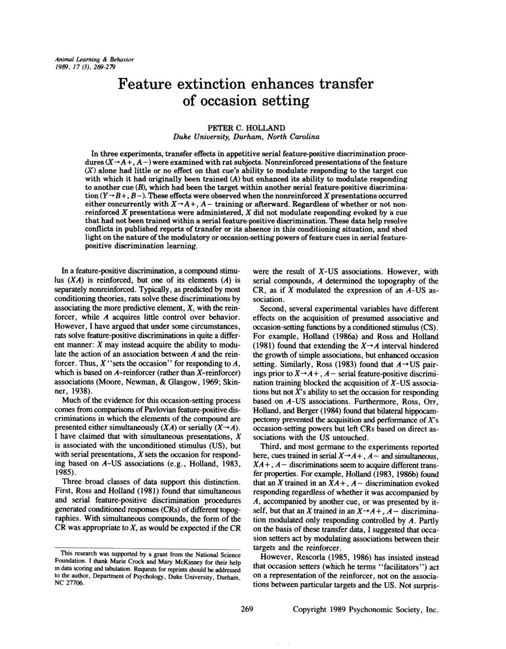 Animal Learning & Behavior 1989, 17 (3), 269-279 Feature extinction enhances transfer of occasion setting PETER C.