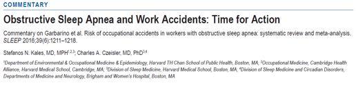 Workplace-specific data have arrived and untreated OSA at least doubles the risk of accidents.