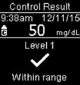 4 7 Control Tests Control Result and the control bottle symbol appear.