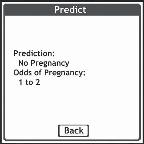 (b) Model report of odds ratio for pregnancy. This is generated by the model upon clicking the Predict button in the previous screen (see a). a b Figure 2. PalmOS version of model.