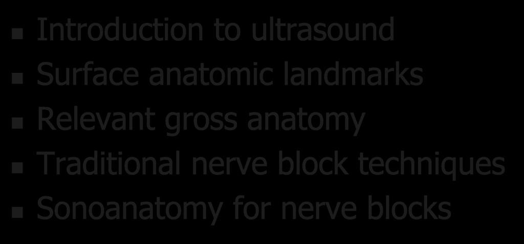 gross anatomy Traditional nerve block