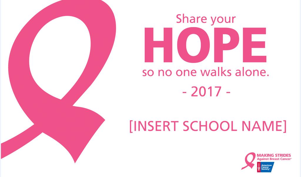SCHOOL ACKNOWLEDGEMENT 2017 If you reach one of the following fundraising incentive levels & post your fundraising ONLINE by October 1st, you will receive a banner for your school to walk with at the