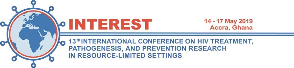 INTEREST - 13th International Conference on HIV Treatment, Pathogenesis, and Prevention Research in Resource-Limited Settings 14-17 May 2019, Accra, Ghana The PREMIER scientific platform for