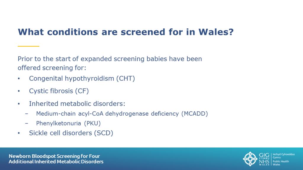Slide 5: What conditions are screened for in Wales?