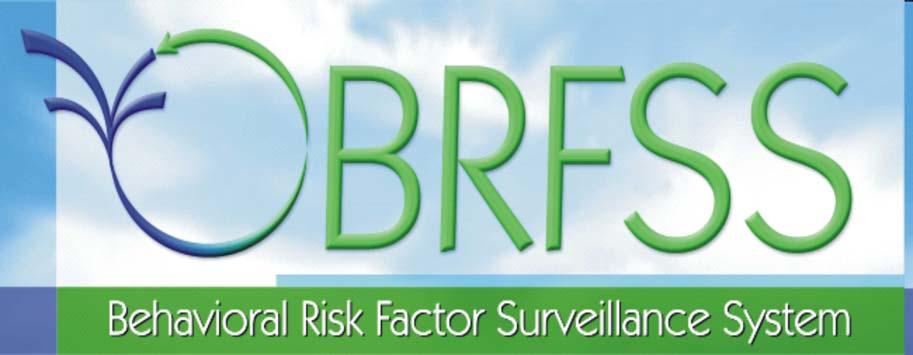 Behavioral Risk Factor Surveillance System (BRFSS) Behavioral Surveillance