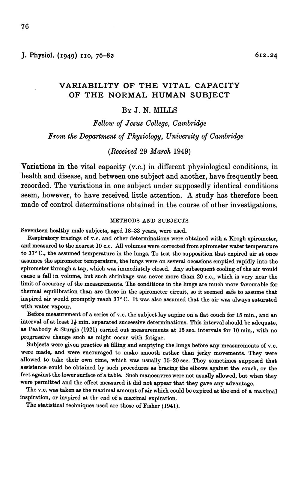 76 J. Physiol. (949) IIO, 76-82 6I2.24 VARIABILITY OF THE VITAL CAPACITY OF THE NO