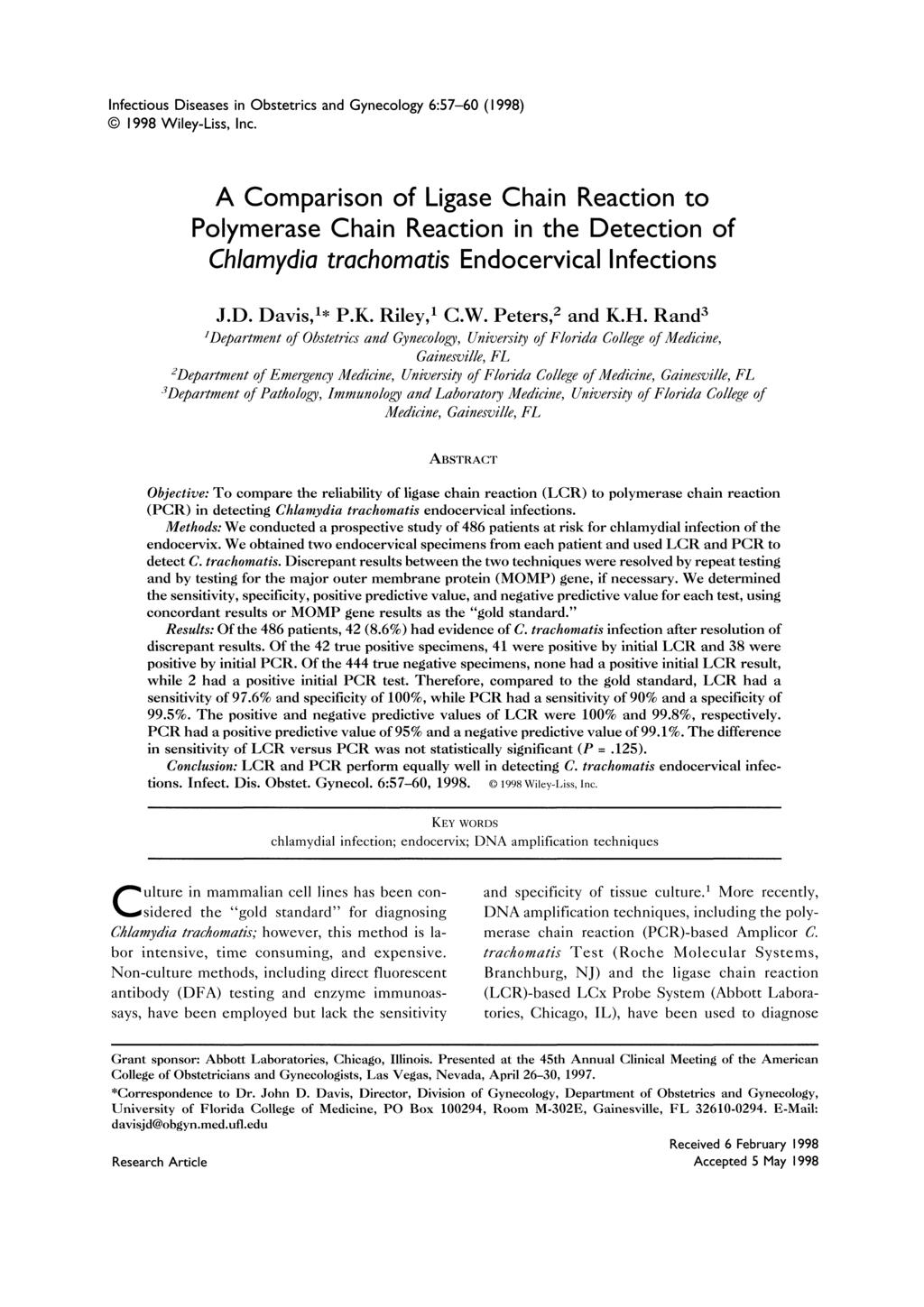 Infectious Diseases in Obstetrics and Gynecology 6:57-60 (I 998) (C) 1998 Wiley-Liss, Inc. A Comparison of Ligase Chain Reaction to Polymerase Chain Reaction in the Detection of C.
