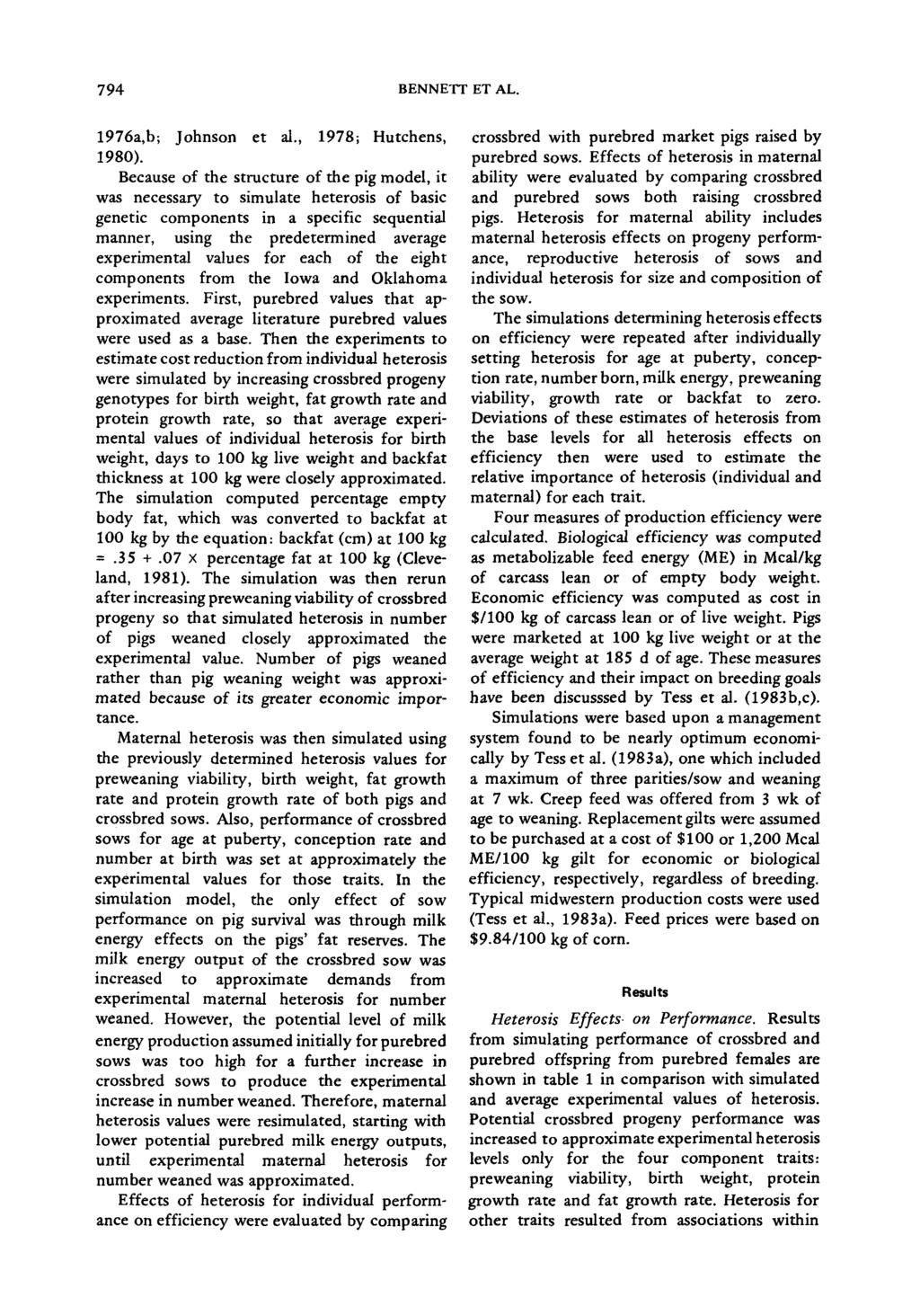794 BENNETT ET AL. 1976a,b; Johnson et al., 1978; Hutchens, 1980).