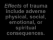 determines whether it is traumatic.