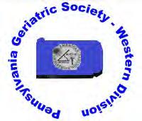 Pennsylvania Geriatrics Society Western Division An affiliate of the American Geriatrics Society Volume 23 No.