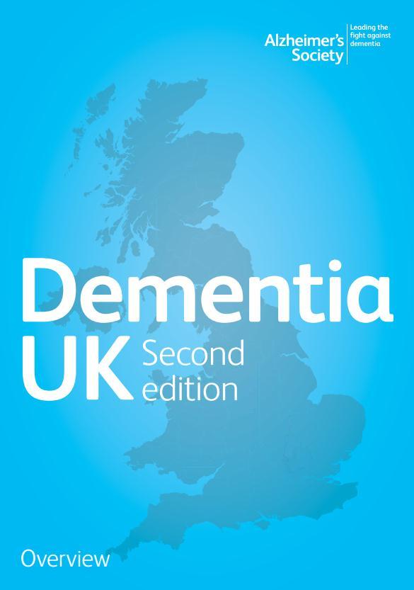 Why take action on dementia? 850,000 people with dementia in the UK by 2015, soaring to over 2 million by 2051 26.3 billion per year ( 11.