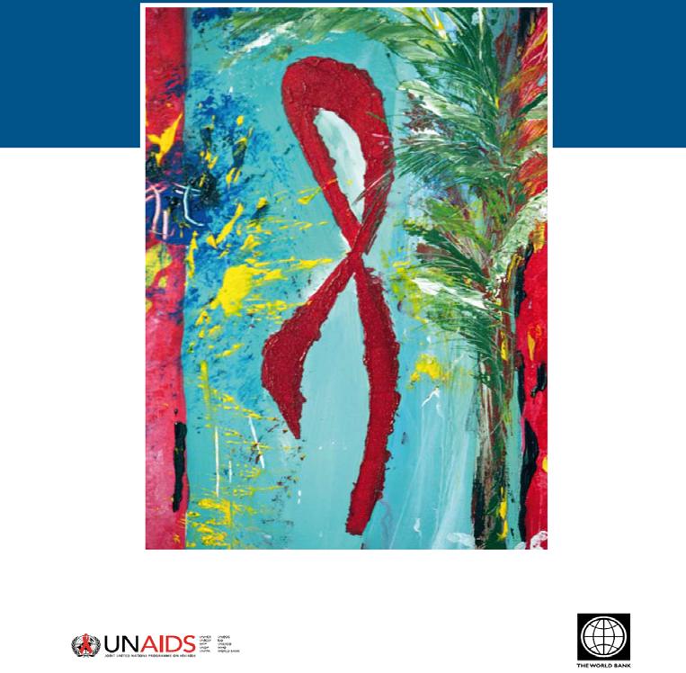 The Impact of the Global Economic Crisis on HIV