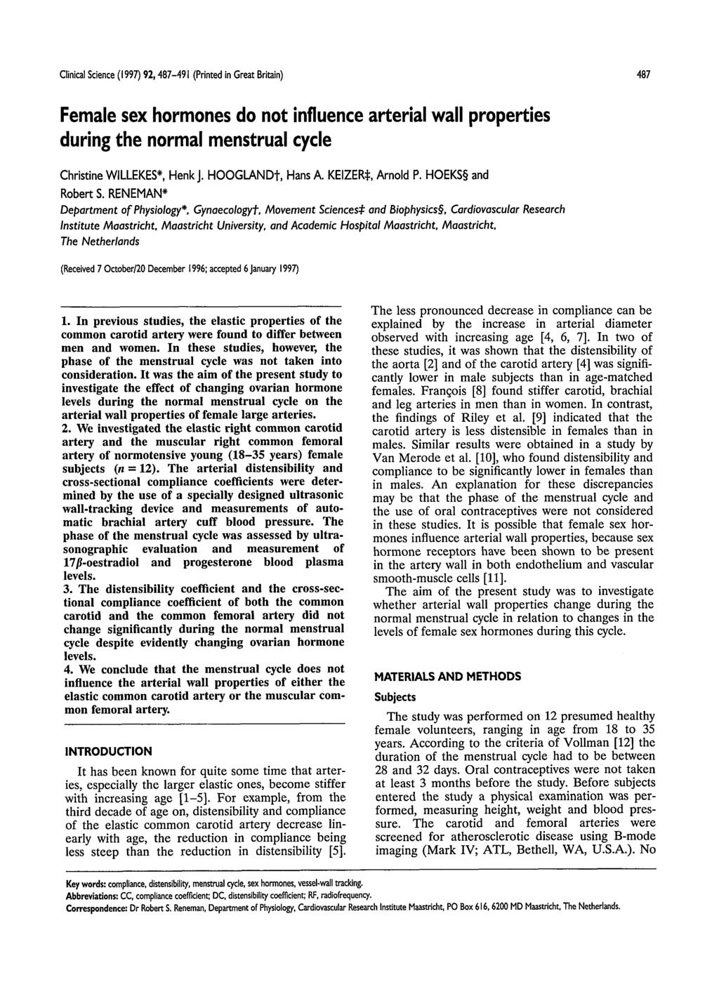 Clinical Science (I 997) 92,487-49 I (Printed in Great Britain) 487 Female sex hormones do not influence arterial wall properties during the normal menstrual cycle Christine WILLEKES*, Henk 1.