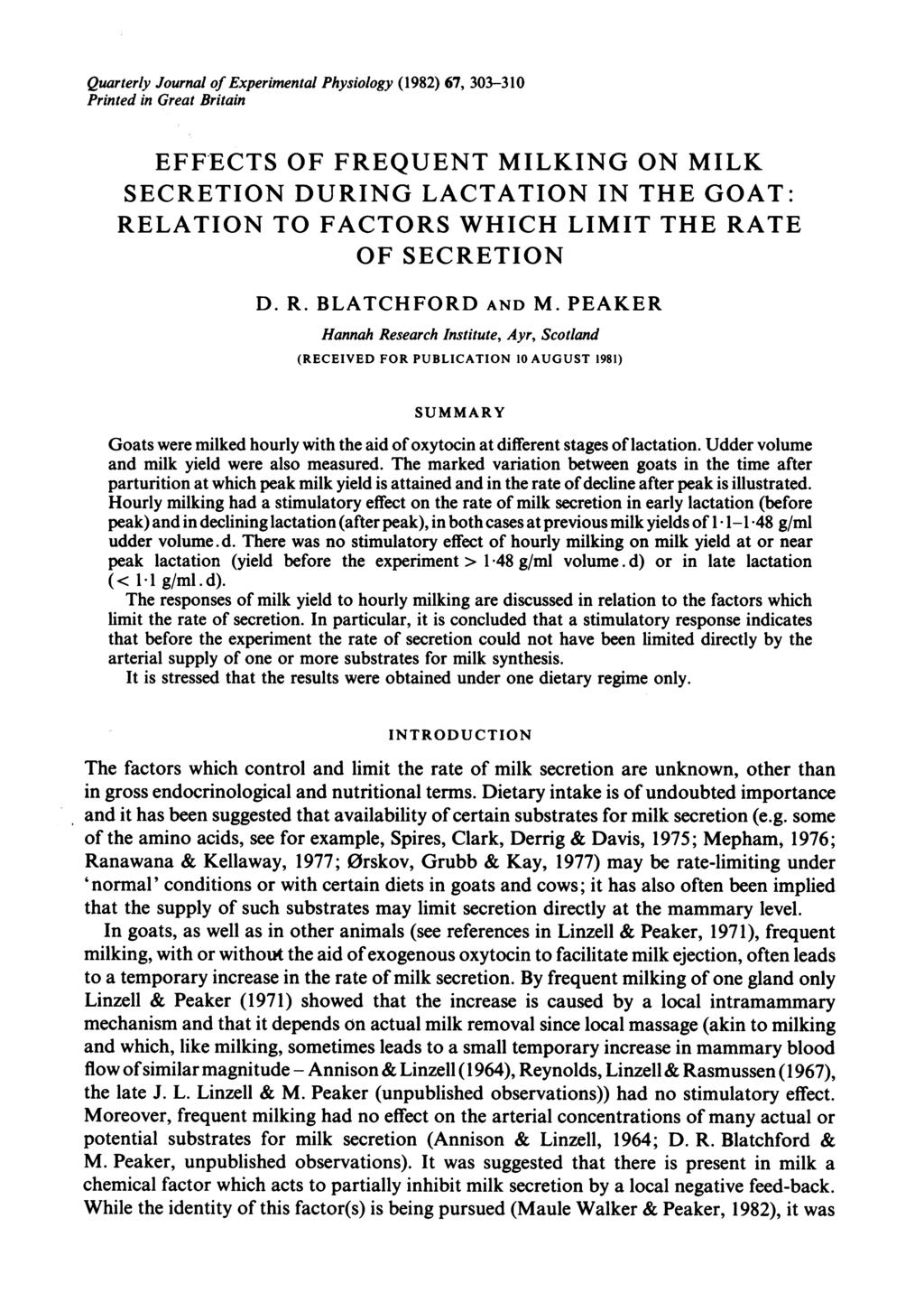 Quarterly Journal of Experimental Physiology (1982) 67, 33-31 Printed in Great Britain EFFECTS OF FREQUENT MILKING ON MILK SECRETION DURING LACTATION IN THE GOAT: RELATION TO FACTORS WHICH LIMIT THE