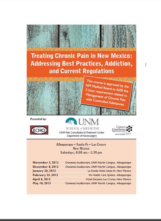 Training Prescriber Prescriber Training (Treating Chronic Pain in New Mexico: Addressing Best Practices, Addictions, and Current Regulations.